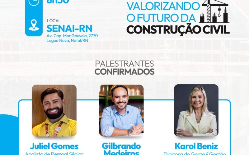 Projeto “Valorizando o Futuro da Construção Civil” abre inscrições para 1º workshop em Natal
