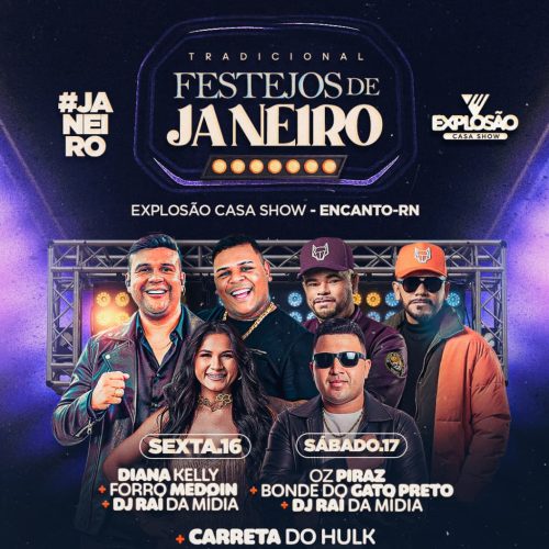 Tradicional Festejo de Janeiro de Encanto/RN divulga atrações; Festa começa dia 16