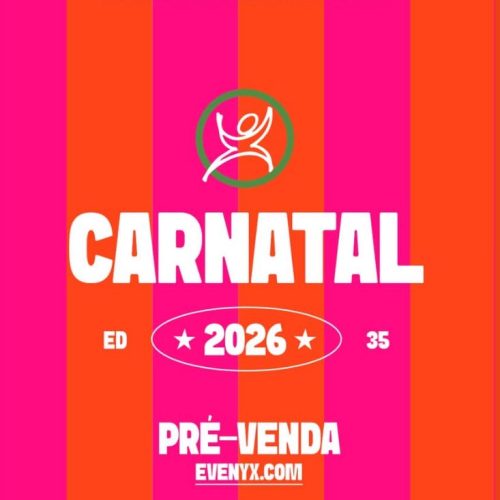 Carnatal abre pré-venda 2026 após sucesso histórico da edição deste ano