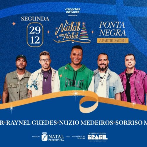 Sorriso Maroto, Raynel Guedes e Núzio Medeiros animam a segunda de shows em Ponta Negra