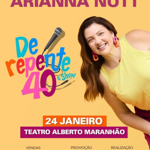 Humorista Arianna Nutt volta a Natal no dia 24 com seu stand up “De Repente 40”