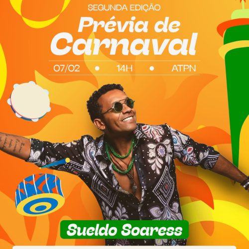 Batucauê realiza segunda prévia de Carnaval no dia 7; Sueldo soares recebe Dodora Cardoso