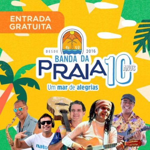 Banda da Praia celebra 10 anos com novo percurso, bloco gratuito e homenagem a Cláudio Porpino