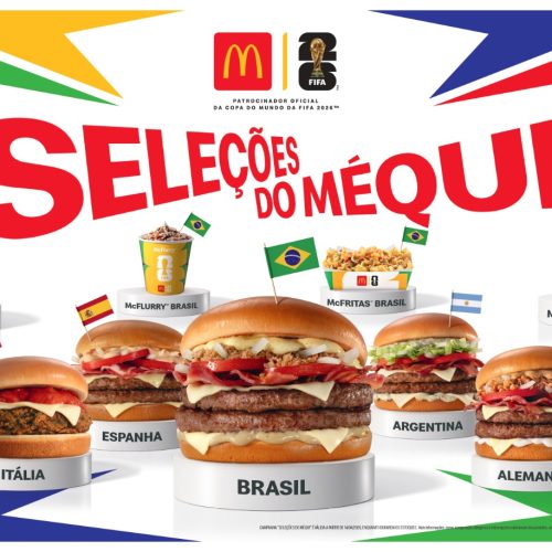Seleções do Méqui: McDonald’s anuncia sanduíches temáticos da Copa do Mundo 2026