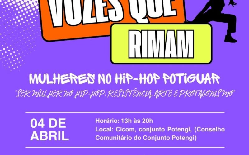 “Vozes que Rimam: Mulheres no Hip-Hop Potiguar” acontece dia 4 na ZN de Natal