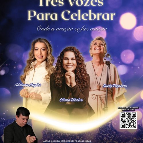 Natal recebe o show “Três vozes para celebrar – onde a oração se faz canção” no Teatro Riachuelo