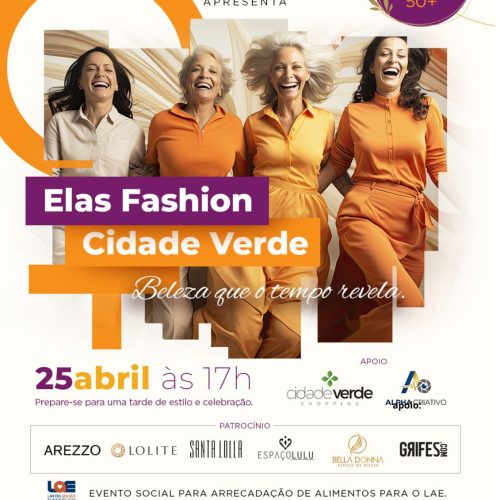 Elas por Ela promove desfile “Elas Fashion – A Beleza que o Tempo Revela” em Parnamirim