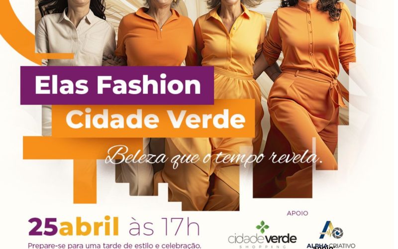 Elas por Ela promove desfile “Elas Fashion – A Beleza que o Tempo Revela” em Parnamirim