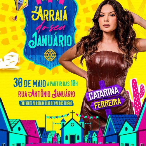 Rotary Club de Pau dos Ferros promove 3º Arraiá do Seu Januário em prol da construção da sede da instituição