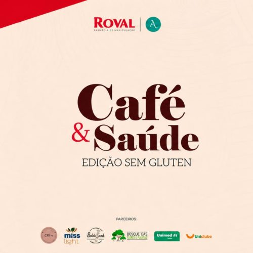 Evento “Café & Saude – edição sem glúten” tem nova data e local