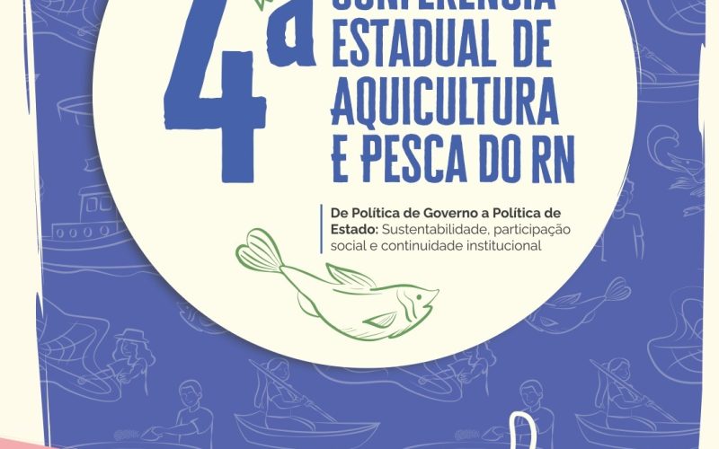 Governo do RN abre inscrições para a Conferência Estadual de Aquicultura e Pesca