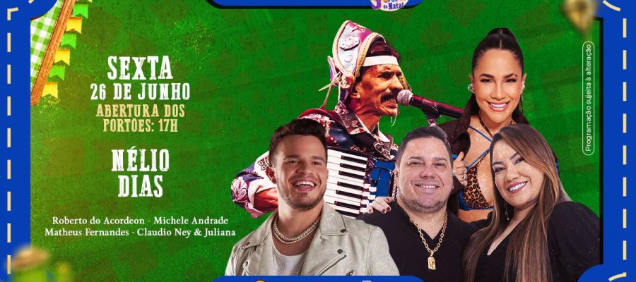 São João de Natal 2026 segue com programação no Polo Nélio Dias nesta sexta-feira (26)