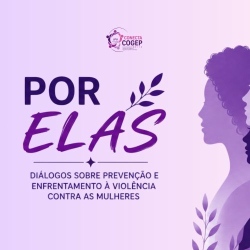 Agosto Lilás: inscrições abertas para evento sobre prevenção e enfrentamento à violência contra as mulheres