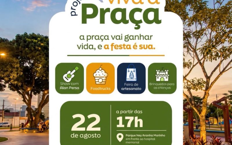 Viva a Praça promove programação cultural e de lazer no Parque Ney Aranha Marinho neste sábado (22)