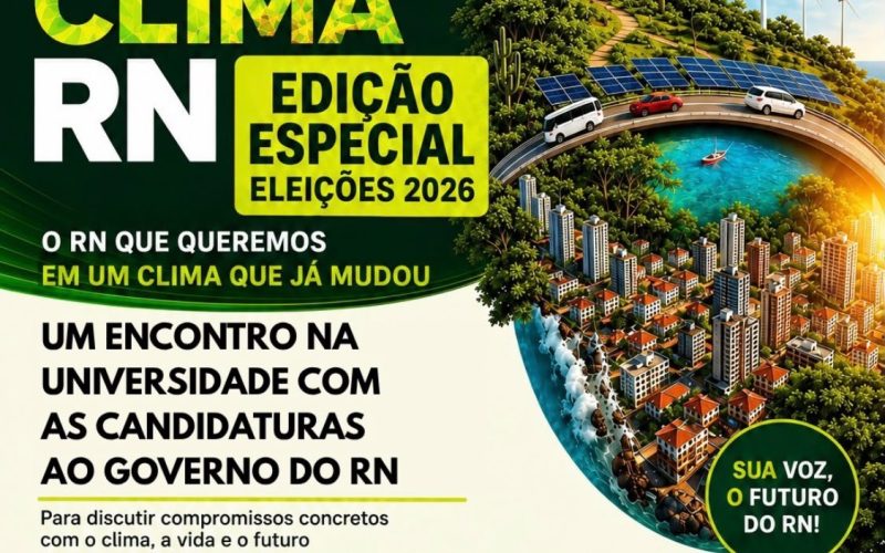 III COP Clima RN acontece nesta quarta (16) na UFRN, com Edição Especial Eleições 2026