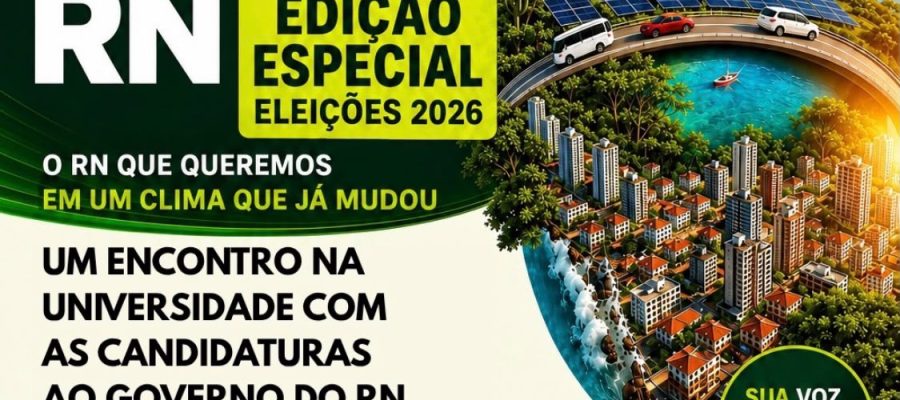 III COP Clima RN acontece nesta quarta (16) na UFRN, com Edição Especial Eleições 2026