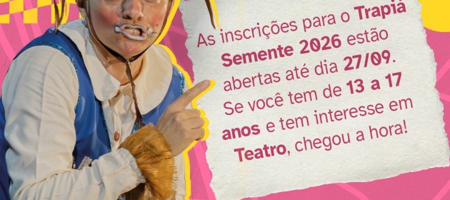 5ª edição do Trapiá Semente está com inscrições abertas para adolescentes de cinco municípios do RN