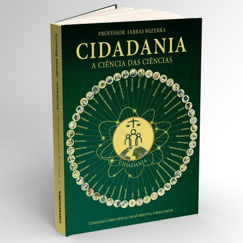 Jarbas Bezerra lança novo livro nesta quarta-feira (30); Obra apresenta a Cidadania como a Ciência das Ciências