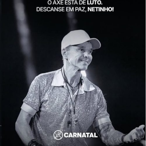 Carnatal emite nota de Luto – Descanse em Paz, Netinho!