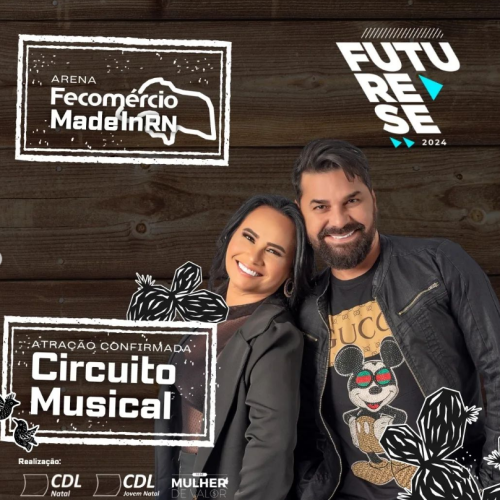 Future-se 2024: Divulgada as atrações culturais da Arena Fecomércio Made in RN