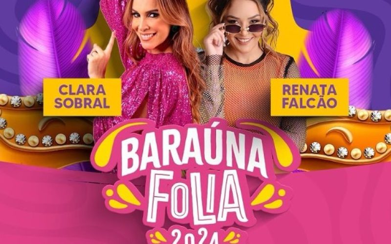 Baraúna folia promove esquenta de carnaval nesta quinta-feira (8)