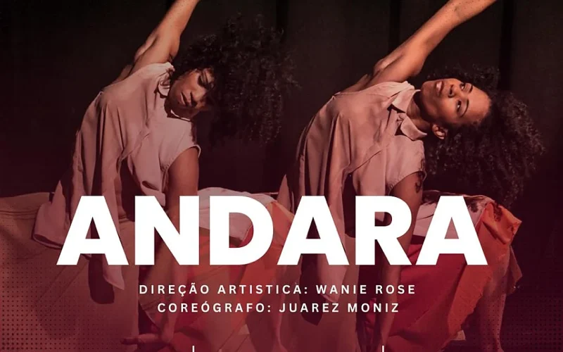 Teatro Alberto Maranhão recebe o espetáculo de dança “Andara” no dia 27