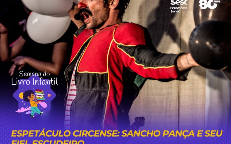 Palhaço Piruá anima o domingo do Teatro Sesc Sandoval Wanderley