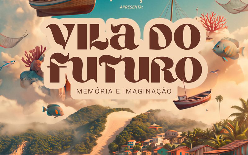 Ecopraça apresenta Vila do Futuro, edição especial que ocupa a Vila de Ponta Negra com memória e cultura