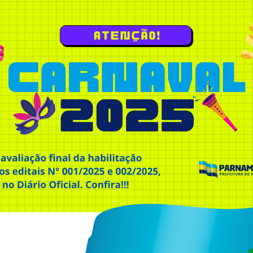 Carnaval de Parnamirim: Prefeitura divulga artistas habilitados no processo de seleção