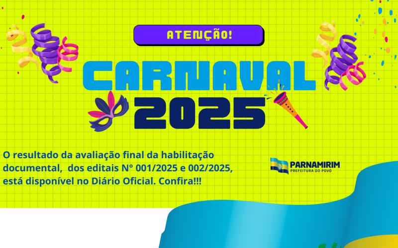 Carnaval de Parnamirim: Prefeitura divulga artistas habilitados no processo de seleção