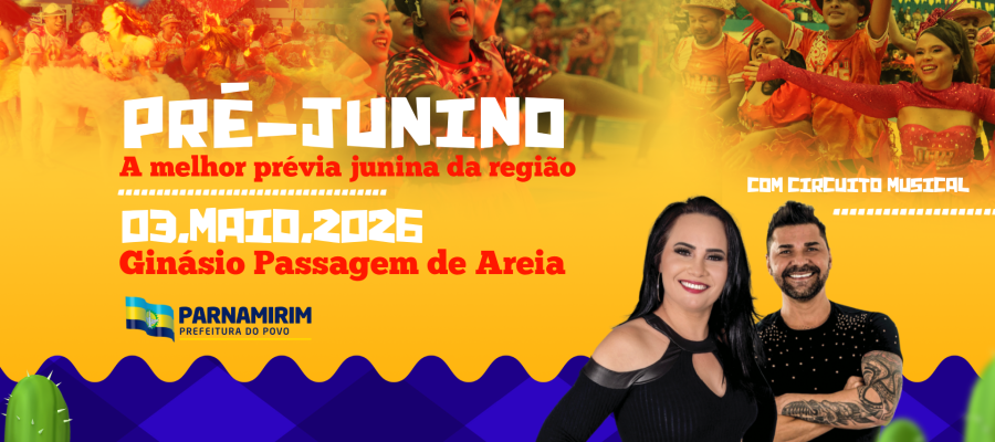 Parnamirim entra no clima de São João com Pré-junino
