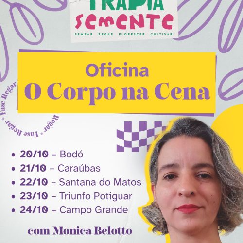 Trapiá Semente desenvolve oficina O Corpo na Cena pelo RN