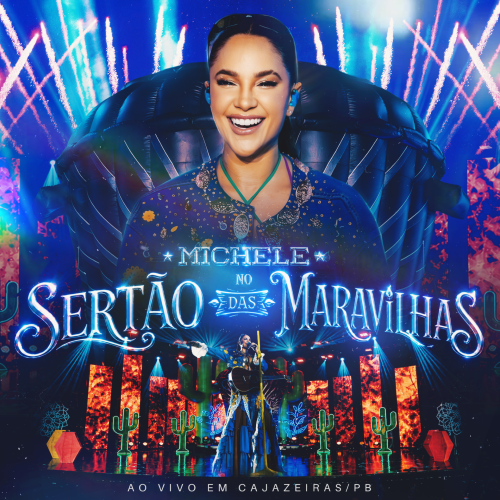 Michele Andrade lança audiovisual completo “Michele no Sertão das Maravilhas”
