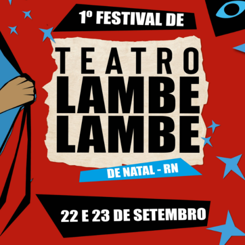 LABMASK promove I Festival de Teatro Lambe Lambe de Natal