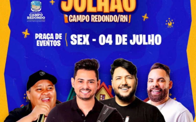 Campo Redondo divulga atrações do São Julhão 2025; Festa acontece na sexta (4)