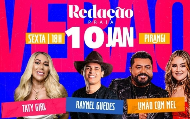 Taty Girl e Limão Com Mel são atrações confirmadas no Redação Praia em Pirangi