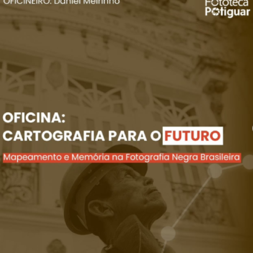 I Seminário da Fototeca Potiguar vai promover oficina gratuita na UFRN