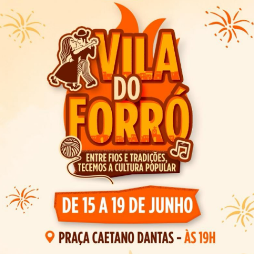 Vila do Forró 2026 vai movimentar a cidade de Carnaúba dos Dantas no periodo junino