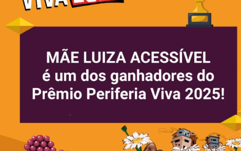 Projeto Mãe Luiza Acessível recebe premiação do Governo Federal