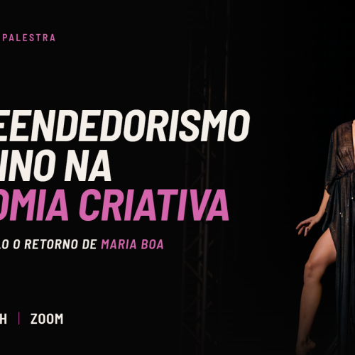 Após lotar o TAM com “O Retorno de Maria Boa”, Pole Estúdio promove palestra sobre empreendedorismo feminino