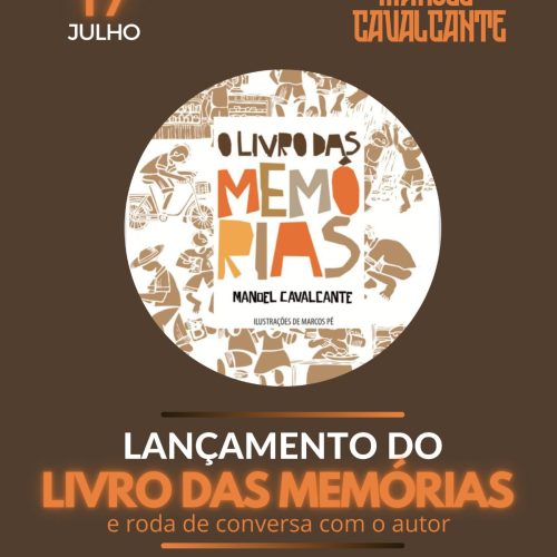 O Livro das Memórias: Obra do escritor Manoel Cavalcante será lançada hoje (17) em Assú