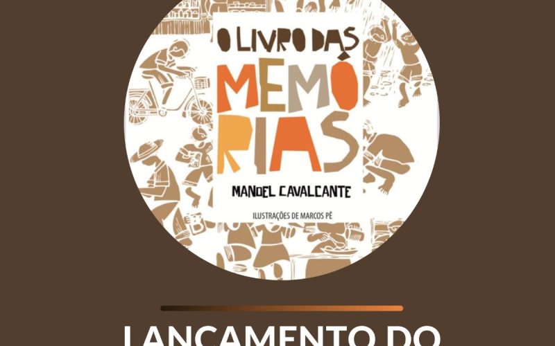 O Livro das Memórias: Obra do escritor Manoel Cavalcante será lançada hoje (17) em Assú