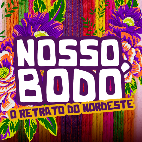 Espetáculo “Nosso Bodó” celebra a cultura nordestina no TAM no dia 18 de julho