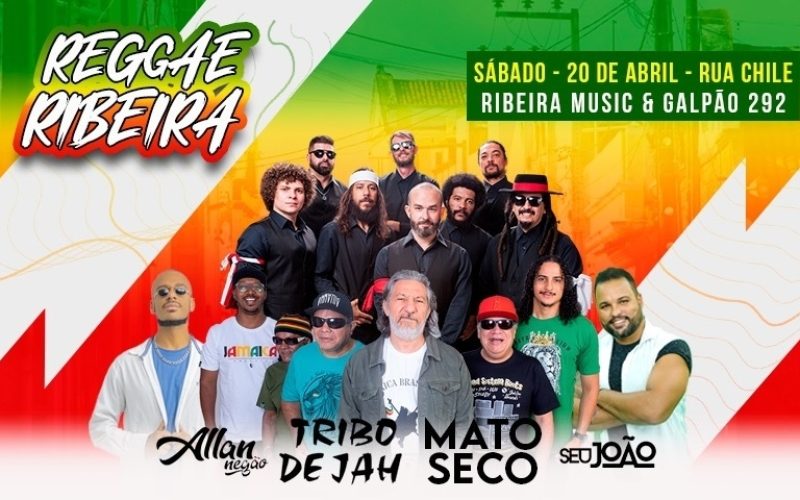 Confirmado! Reggae Ribeira vai rolar dia 20 de abril na Rua Chile em Natal