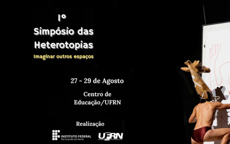 IFRN e UFRN promovem o I Simpósio das Heterotopias nesta terça (27) em Natal