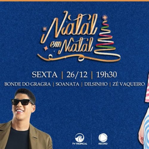 Saiba como assistir aos shows do Natal em Natal 2025; TV Tropical transmite nesta sexta (26)