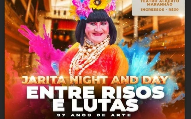 Jarita Night and Day comemora 37 anos de talento com show no Teatro Alberto Maranhão