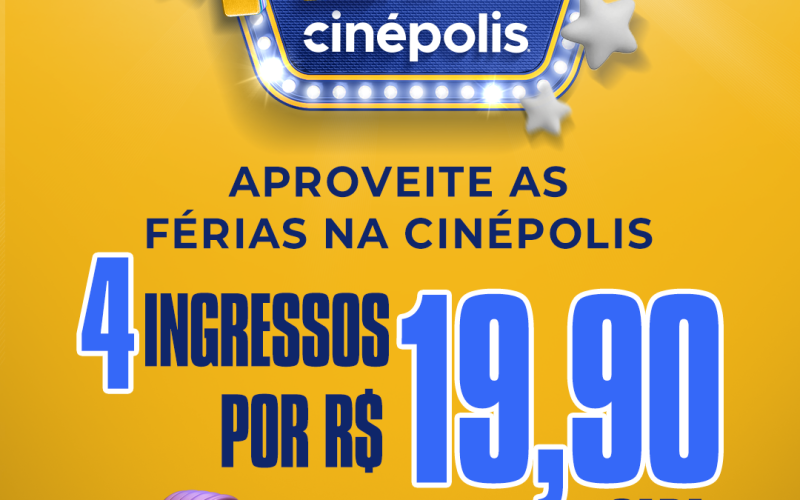 Cinépolis lança promoção especial para as férias de julho com quatro ingressos por R$19,90 cada