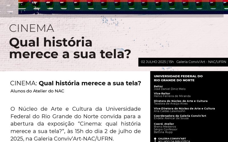 Exposição “Cinema: qual história merece a sua tela?” será aberta dia 2 de julho na UFRN