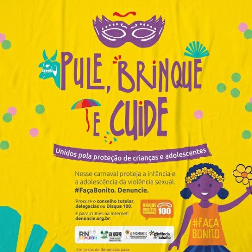 SETHAS lança campanha “Pule, brinque e cuide” no combate ao trabalho infantil no carnaval